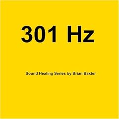 301 Hz Sound Healing Series by Brian Baxter (Audio CD - 2009)