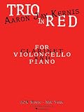 Trio in Red: Clarinet (A & E-flat), Cello, and Piano Score and Parts