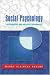Social Psychology: Experimental and Critical Approaches