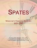 Spates: Webster's Timeline History, 1623 - 2007