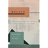 relays literature as an epoch of the postal system writing science