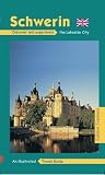 Schwerin - The Lakeside City - Horst Ende, Ingrid M&ouml;ller, Ludwig Seyfarth