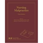 Nursing Malpractice by Monica Agosto, Tonia Dandry Aiken, Stephen Applebaum, and Patricia W. Iyer