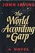 The World According to Garp A Novel