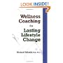 Wellness Coaching for Lasting Lifestyle Change
