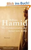 Der Fundamentalist, der keiner sein wollte