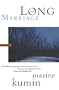 The Long Marriage: Poems