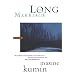 The Long Marriage: Poems