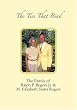 The Ties that Bind: The Family of Ralph P. Rogers Jr. & M. Elizabeth Stutts Rogers
