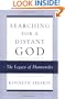 Searching for a Distant God: The Legacy of Maimonides