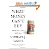 What Money Can't Buy: The Moral Limits of Markets