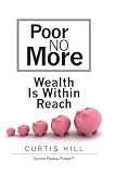 41qIKYl2z2L. SL160  Poor No More: Wealth is at hand