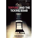 torture and the ticking bomb