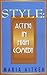 Style: Acting in High Comedy (Applause Books)