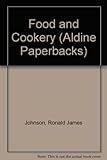 Food and cookery : a practical guide to culinary art