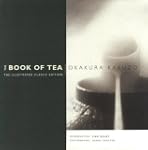 The Book of Tea the Illustrated Class...