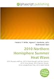 2010 Northern Hemisphere Summer Heat Wave-