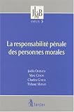 Revue Larcier  / La responsabilite pénale des personnes morales