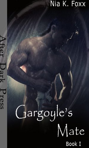 Gargoyle's Mate (Gargoyles) by Nia K. Foxx Gargoyle's Mate (Gargoyles) by Nia K. Foxx