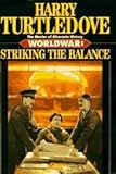 Worldwar : striking the balance