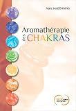 Livres Aromath�rapie - Aromath�rapie des chakras