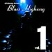 Music : Blues Highway Vol. 1