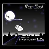 Chapter One "Love and Life" ~ Reo Soul