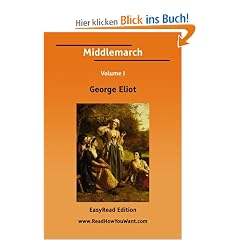 Middlemarch Volume I [Easyread Edition]: 1
