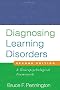 Diagnosing Learning Disorders: A Neuropsychological Framework, Second Edition