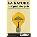 La nature n'a pas de prix - Les m�prises de l'�conomie verte