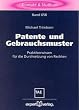 Patente und Gebrauchsmuster. Praktikerwissen f�r die Durchsetzung von Rechten