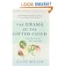 The Drama of the Gifted Child: The Search for the True Self