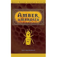 Amber Ambrosia (Great Plains Juvenile Fiction)