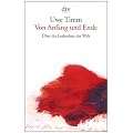 Von Anfang und Ende: �ber die Lesbarkeit der Welt