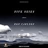 Five Skies: A Novel