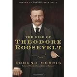 The Rise of Theodore Roosevelt