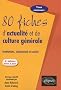 80 fiches d'actualit� et de culture g�n�rale : Institutions, citoyennet� et soci�t�
