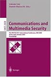 Communications and Multimedia Security. Advanced Techniques for
Network and Data Protection: 7th IFIP TC-6 TC-11 International
Conference, CMS 2003, Torino, ... (Lecture Notes in Computer
Science)