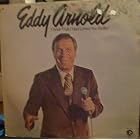 I Wish I Had Loved You Better by eddy Arnold