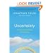 Uncertainty: Turning Fear and Doubt into Fuel for Brilliance