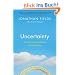 Uncertainty: Turning Fear and Doubt into Fuel for Brilliance