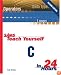 Sams Teach Yourself C in 24 Hours (2nd Edition)