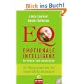 Emotionale Intelligenz f�r Kinder und Jugendliche: Ein �bungsprogramm, um innere St�rke aufzubauen