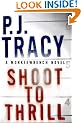Shoot to Thrill (Monkeewrench Mysteries)
