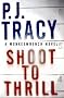 Shoot to Thrill (Monkeewrench Mysteries)