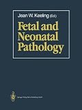 Fetal and neonatal pathology