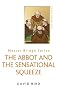 The Abbot And The Sensational Squeeze (Master Bridge)