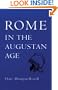 Rome in the Augustan Age (The Centers of Civilization Series ; V. 5)