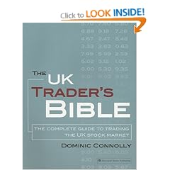 The UK Trader's Bible: The Complete Guide to Trading the UK Stock Market