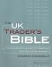 The UK Trader's Bible: The Complete Guide to Trading the UK Stock Market
